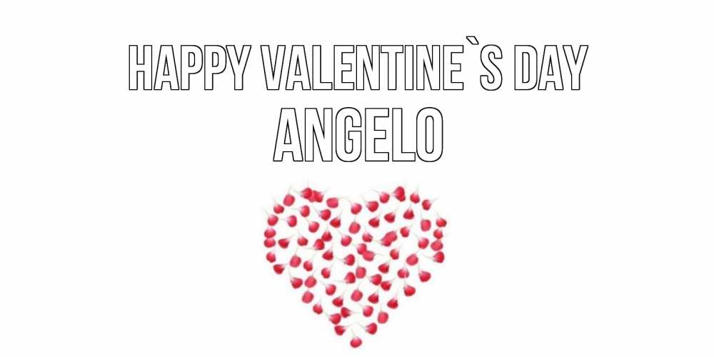 Greetings card с именем, Angelo Happy Valentine`s Day сердечко для любимой Greetings with text for free download 